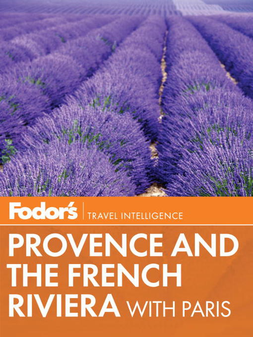 Title details for Fodor's Provence & the French Riviera by Fodor's - Available